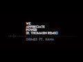 GRIMES FT. HANA / We Appreciate Power (R.Thomasin Remix) GRIMES FT. HANA / We Appreciate Power (R.Thomasin Remix)
