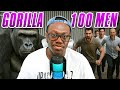 1 GORILLA VS 100 MEN