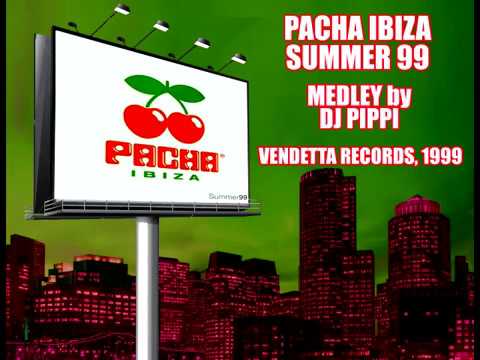 Pacha Ibiza Summer 99 - Medley