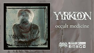YYRKOON Occult Medicine (full album)