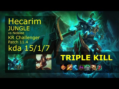 Hecarim Jungle vs Nidalee - KR Challenger 15/1/7 Patch 11.4 Gameplay // [롤] 헤카림 vs 니달리 정글