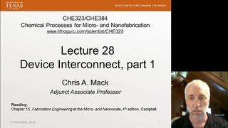 Lecture 28 (CHE 323) Device Interconnect, part 1