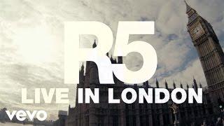 R5 - One Last Dance (Live In London)