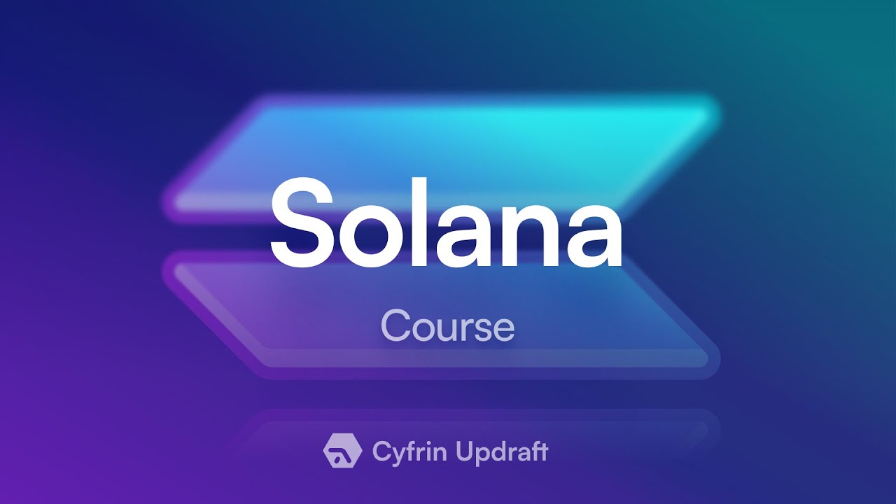 Complete Solana Smart Contract Course | Cyfrin Updraft