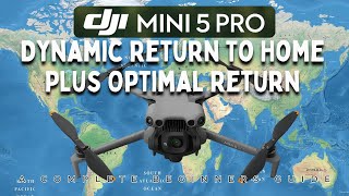 Most DJI Mini 5 Pro & Mini 4 Pro Pilots Get RTH WRONG (Dynamic vs Optimal) #djimini5pro