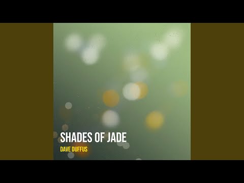 Shades of Jade