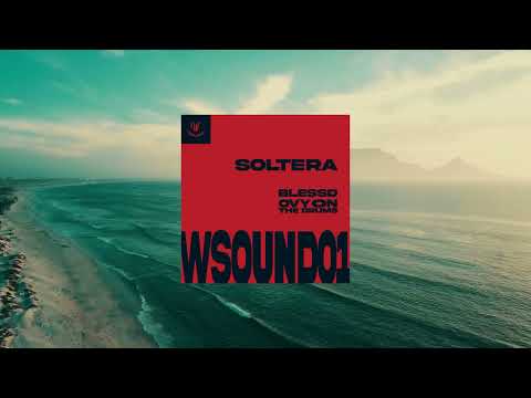 W sound 01 "soltera" - Blessd, Westcol, Ovy On The Drums - (SWRF Remix)