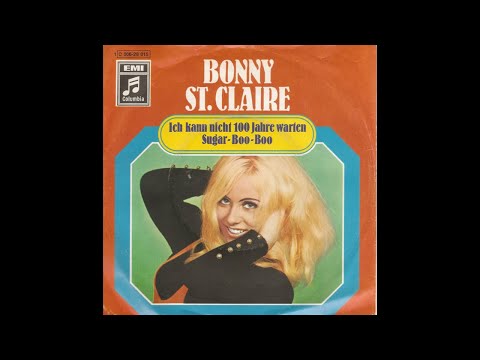 Bonny St. Claire - Ich kann nicht 100 jahre warten (Nederbeat) | (Rozenburg) 1969