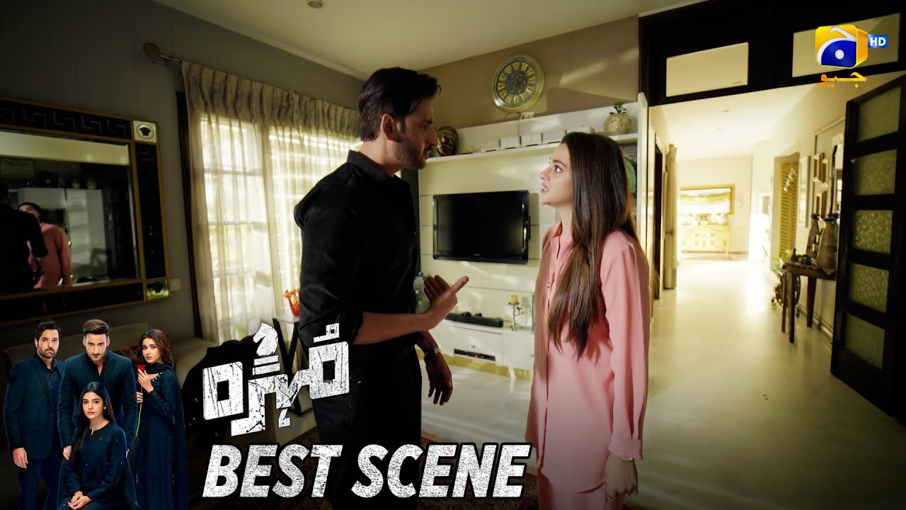 Mohra Episode 56 | 𝐁𝐞𝐬𝐭 𝐒𝐜𝐞𝐧𝐞 𝟎𝟏 | Mikaal Zulfiqar - Laiba Khan - Aagha Ali | HAR PAL GEO