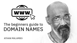 The Beginners Guide To Domain Names - Introduction Video