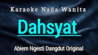 Download lagu DAHSYAT KARAOKE NADA WANITA CEWEK mp3 Download lagu DAHSYAT KARAOKE NADA WANITA CEWEK mp3