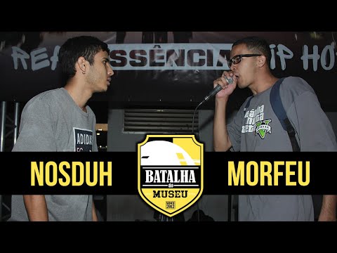 NOSDUH X MORFEU - Batalha do Museu & Real Essência #381 (PRÉ-FASE)