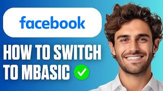 How To Switch To Facebook’s Basic Version (MBASIC) (Easy Guide 2026)