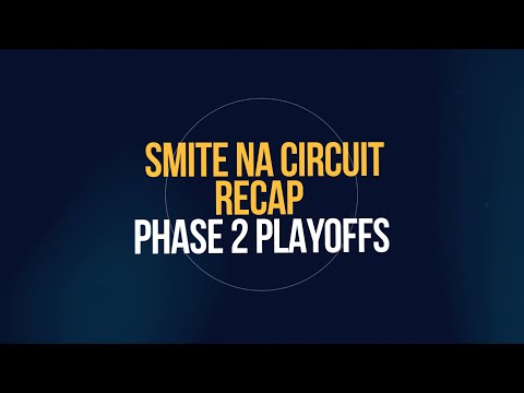 SMITE NA Circuit Phase 2 Playoffs Recap