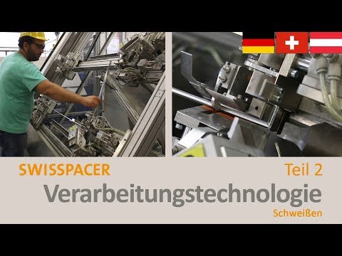 SWISSPACER Verarbeitung - Schweißen