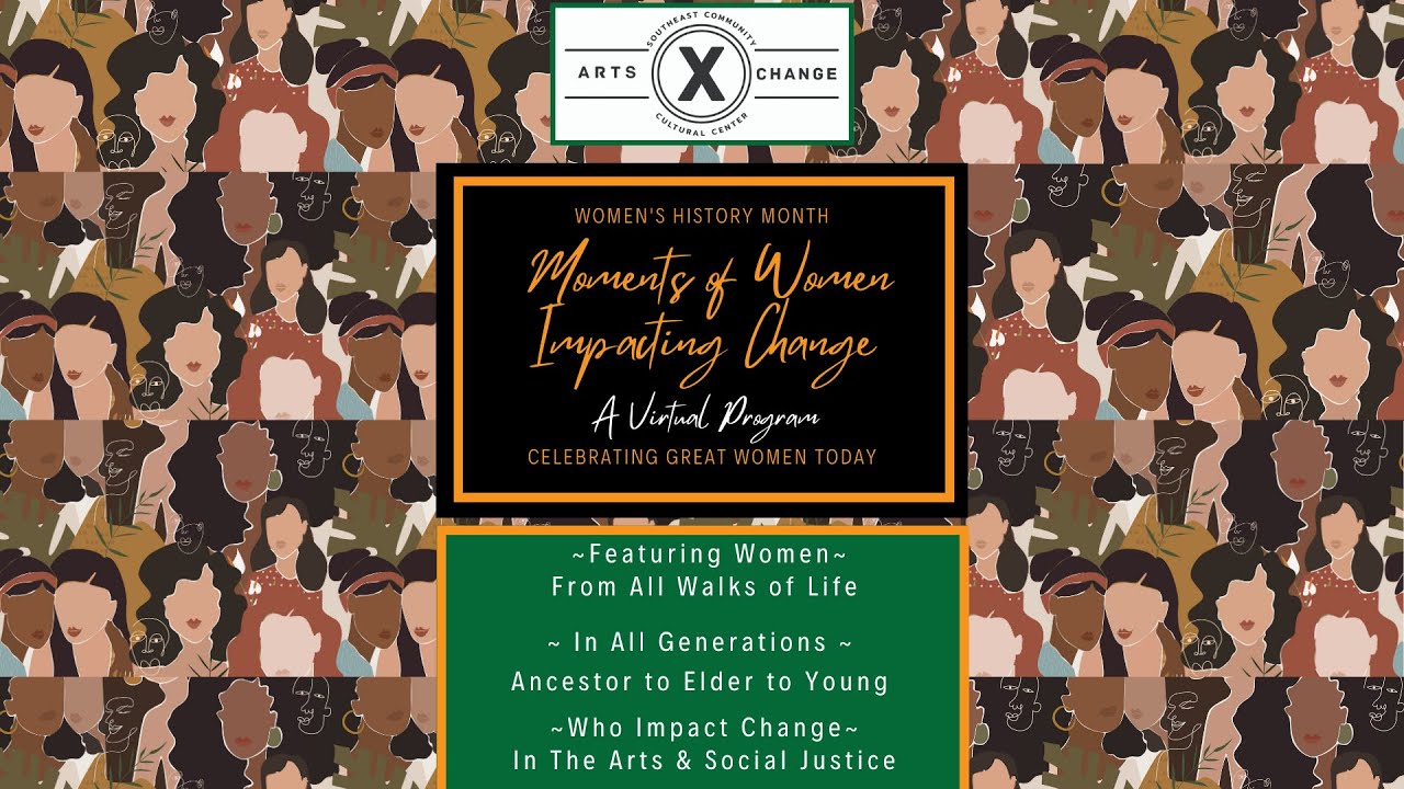 ArtsXchange Presents  Empowering Women Impacting Change in Arts and Social Justice