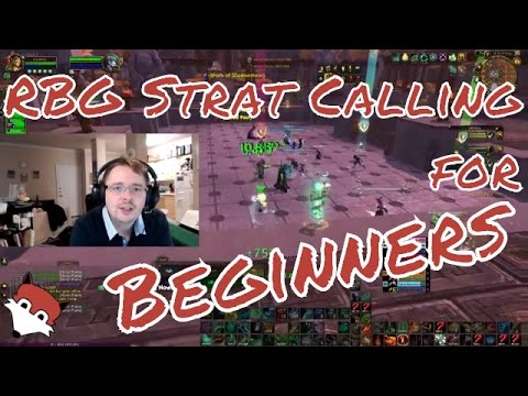 PvP Tips #2 - RBG Strat Calling for Beginners - WoW 6.2.4