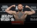 UFC 264: Poirier vs McGregor 3 Weigh-in