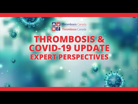 Thrombosis and COVID-19 Expert Perspectives 2021