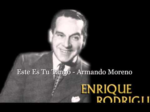 Este Es Tu Tango - Enrique Rodriguez Canta Armando Moreno (1945)