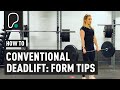 How to Do A Conventional Deadlift Correctly