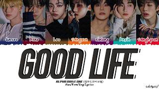 Download lagu ALPHA DRIVE ONE 'Good Life' Lyrics (알파드라이브원 Good Life 가사) [Color Coded Han_Rom_Eng] mp3