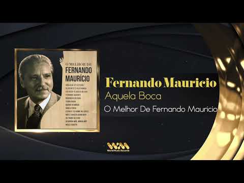 Fernando Mauricio - Aquela Boca
