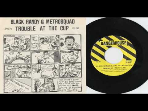 Black Randy and the Metrosquad - Loner with a Boner