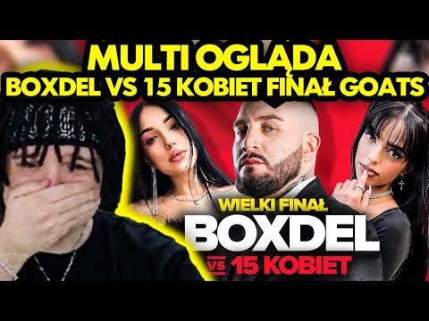 MULTI ogląda FINAŁ GOATS Z BOXDELEM!