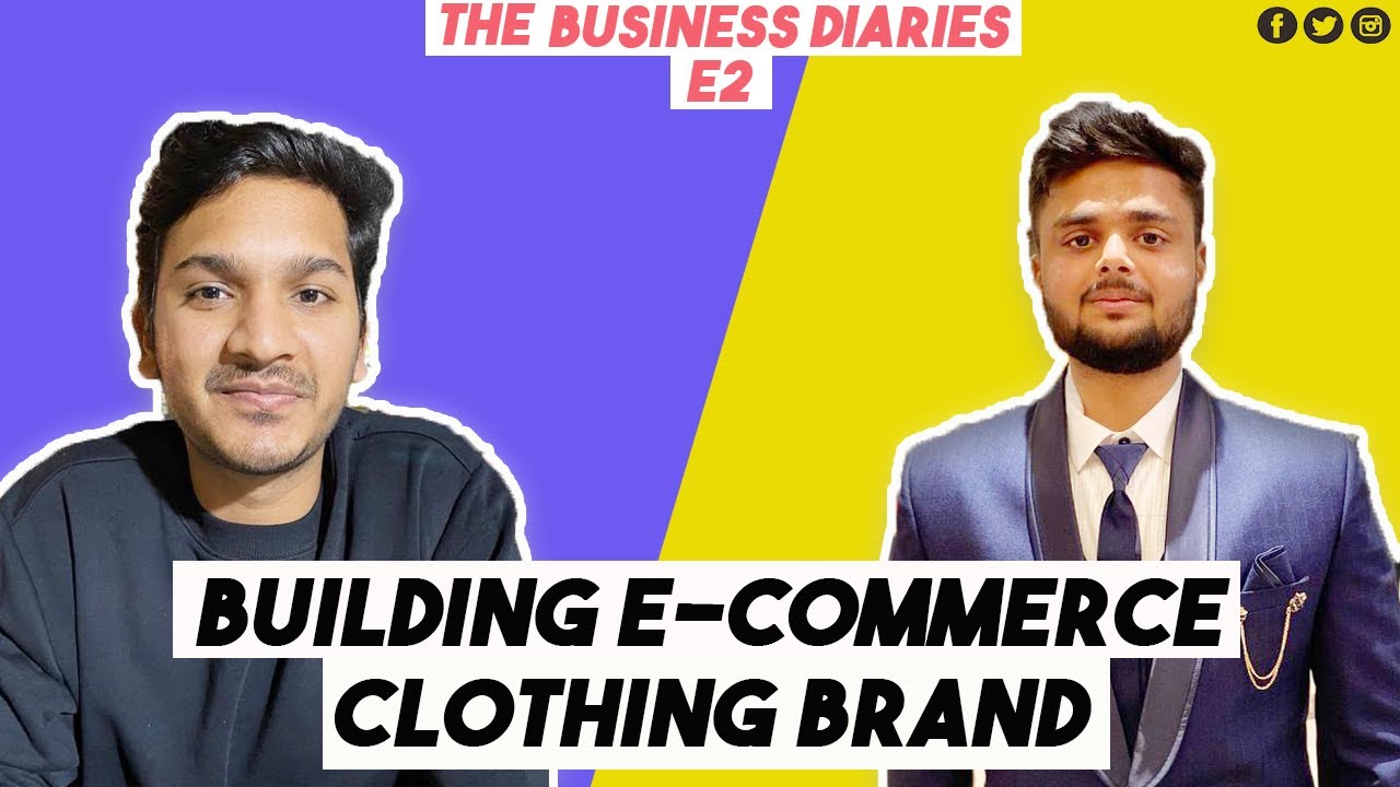 The Business Diaries | E2 | E-Commerce Clothing Industry | Ft. Jayesh Jain