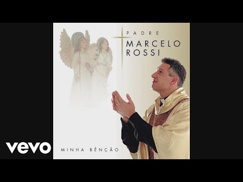 Padre Marcelo Rossi - Sacramento da Cura (Áudio Oficial)