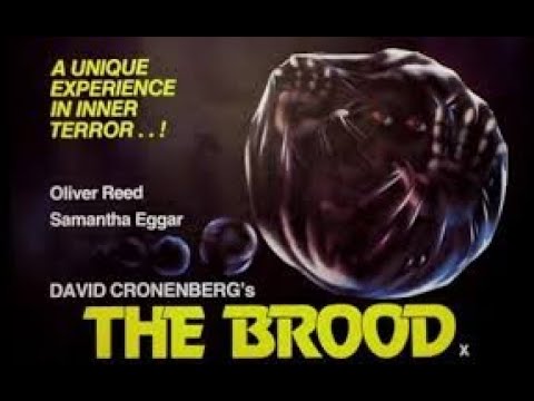 The Brood  (1979) Horror   starring Oliver Reed and Samantha Eggar. Directed by David Cronenberg.