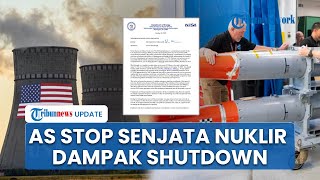Pertama dalam Sejarah! Power AS Kolaps Dampak Shutdown, Washington Stop Produksi Persediaan Nuklir
