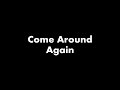 Come Around Again Lyric Video - Rizal Underground ft. Wency Cornejo