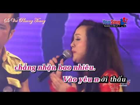 Karaoke Lỡ Yêu Song Ca với Phương Trang