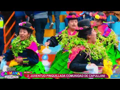 JUVENTUD PINQUILLADA COMUNIDAD DE CAPULLANI - CARNAVALES PUNO 2026