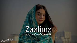 Zaalima Slowed+Reverb Arijit Singh  Lofi Song  JUS