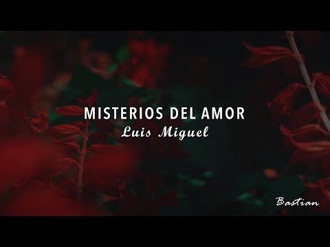 Misterios Del Amor - Luis Miguel