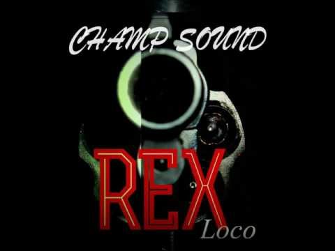 Rex Loco - Champ sound