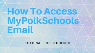 How to Access MyPolkSchools Email