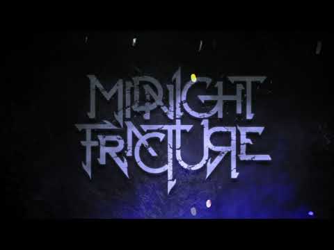 Midnight Fracture- 