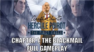 Agatha Christie - Hercule Poirot: The First Cases Part 2 - Chapter 1: The Blackmail Full Gameplay