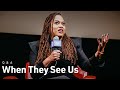 Ava DuVernay on Telling the Story of the Central Park Five in When They See Us