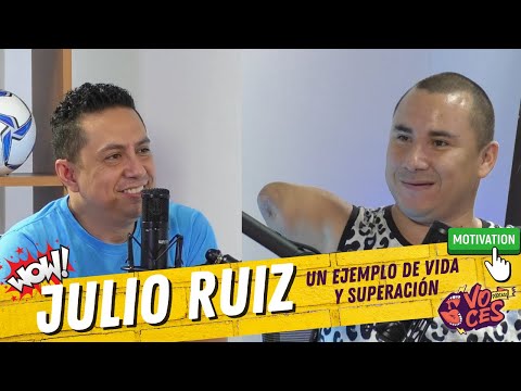 Julio Ruiz -Un ejemplo de vida y superación-