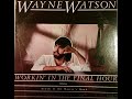 Wayne Watson – Because Of Whose I Am