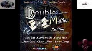 Double Muffler Riddim Mix (Dr. Bean Soundz)[Feb 2013 Lockecity & Truckback]