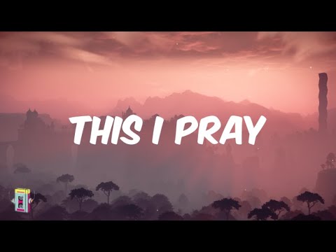 Nicky Gracious - "This I pray" (Lyrical video)