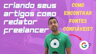 Onde Encontrar Fontes Confiáveis Para Seus Artigos?