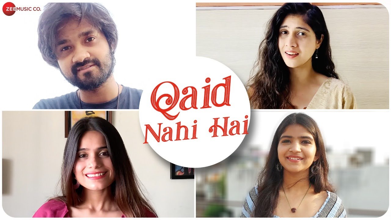 क़ैद नहीं है Qaid Nahi Hai song Lyrics by Jyotica Tangri क़ैद नहीं है Qaid Nahi Hai song Lyrics by Jyotica Tangri
