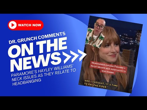 Neurosurgeon explains head banging and how it relates to your brain and spine- Paramore fallon